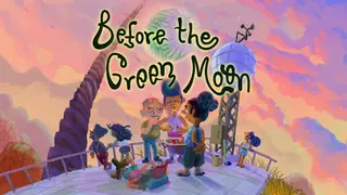 Before The Green Moon
