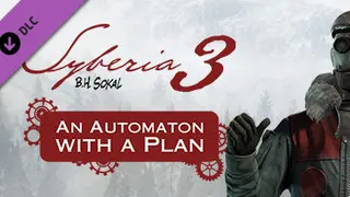 Syberia 3 - An Automaton with a plan