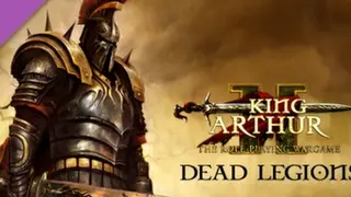 King Arthur II: Dead Legions