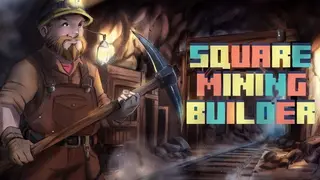 Square Mining Builder