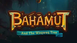 Bahamut and the Waqwaq Tree - Switch