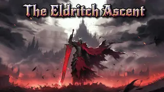 The Eldritch Ascent