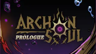 Archon Soul: Prologue