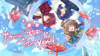 Dream Within The Vessel