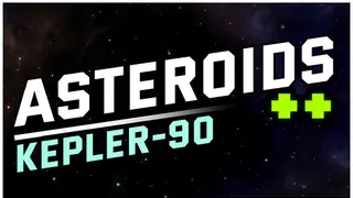 Asteroids ++ | Kepler-90