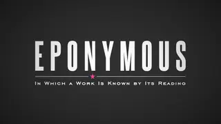 EPONYMOUS