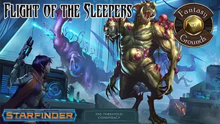 Fantasy Grounds - Starfinder RPG - The Threefold Conspiracy AP 2: Flight of the Sleepers