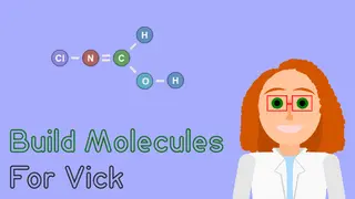 Build Molecules For Vick