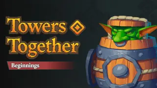 Towers Together: Beginnings