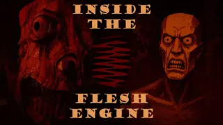 Inside the Flesh Engine