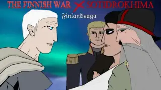 The Finnish War x Sotidrokhima: Finlandsaga