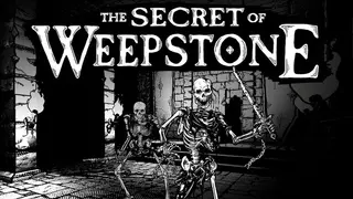 The Secret of Weepstone