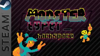Monster Typer Backspace