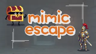 Mimic Escape