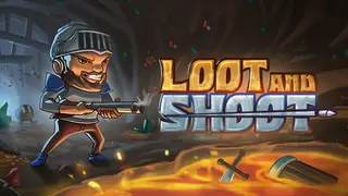 Loot and Shoot