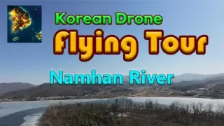 Korean Drone Flying Tour Namhan River - Switch