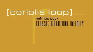 Classic Marathon Infinity - Coriolis Loop Netmap Pack