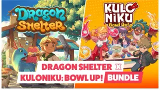 Dragon Shelter x KuloNiku: Bowl Up!