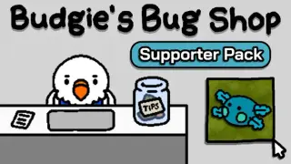Budgie's Bug Shop - Supporter Pack