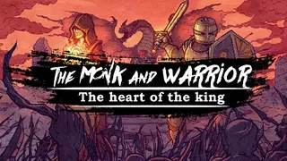 The Monk and the Warrior. The Heart of the King.