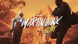 PAYDAY 2: San Martín Bank Heist