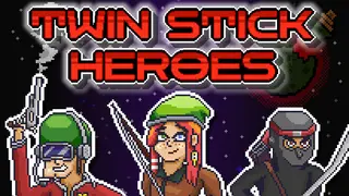 Twin Stick Heroes
