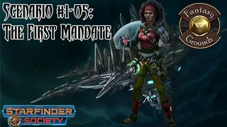 Fantasy Grounds - Starfinder RPG - Starfinder Society Scenario #1-05: The First Mandate