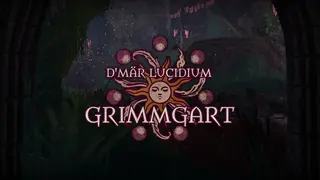 D' Mär Lucidium: Grimmgart