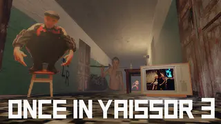 Once in Yaissor 3
