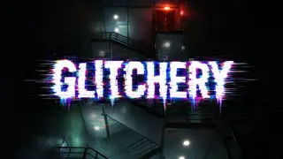 Glitchery