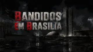 Bandidos em Brasilia
