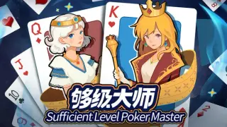 Sufficient Level Poker Master