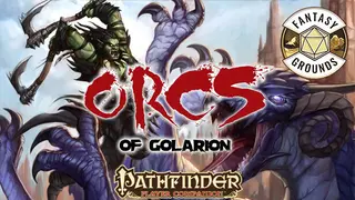 Fantasy Grounds - Pathfinder RPG - Pathfinder Companion: Orcs of Golarion