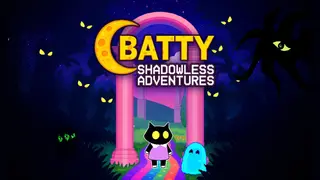 Batty Shadowless Adventures