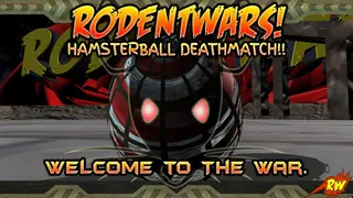 RODENTWARS! Part 1 - HamsterBall Deathmatch!!
