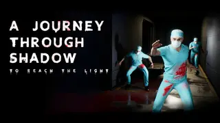 A journey through shadow, to Reach the light.
