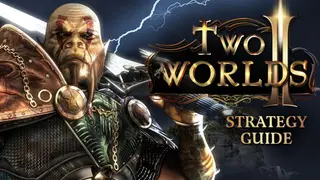 Two Worlds II Strategy Guide