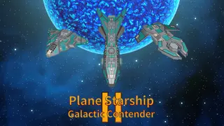 Plane Starship2:Galactic Contender