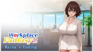Workplace Fantasy - Raina's ending