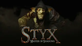 Styx: Master of Shadows
