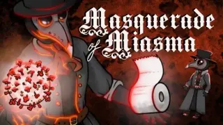 Masquerade of Miasma
