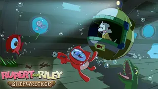 Rupert and Riley Shipwrecked