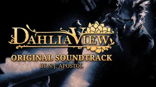 Dahlia View Soundtrack