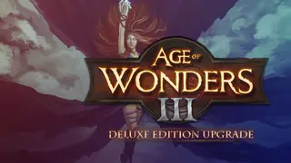 Age of Wonders 3 - Deluxe Edition Upgrade