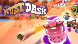 Must Dash Amigos