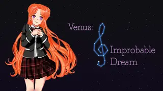 Venus: Improbable Dream
