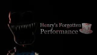 Henry's Forgotten Performance