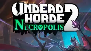 Undead Horde 2: Necropolis - Switch