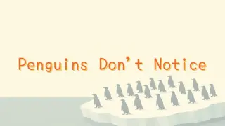 ペンギンたちは気づかない