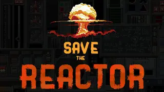 Save the Reactor